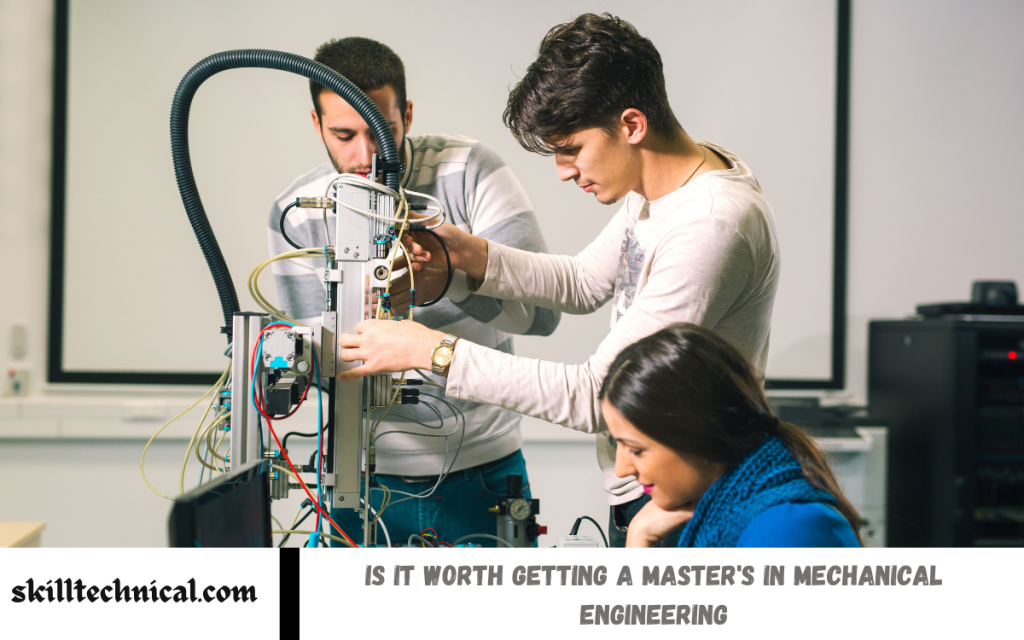 Is it Worth Getting a Master's in Mechanical Engineering